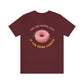 Funny T Shirts - Donuts T Shirt - Funny meme shirt